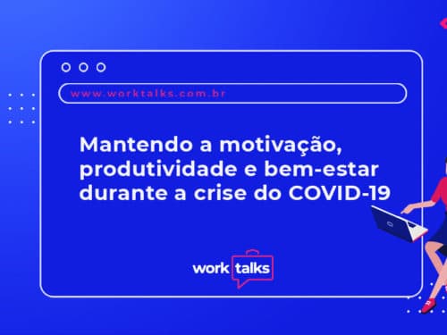 uma mulher de camisa vermelha e saia azul está segurando um laptop com a escrita "mantendo a motivação, produtividade e bem-estar durante a crise do covid-19"