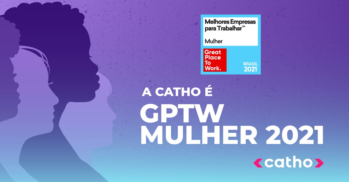 Catho GPTW Mulheres