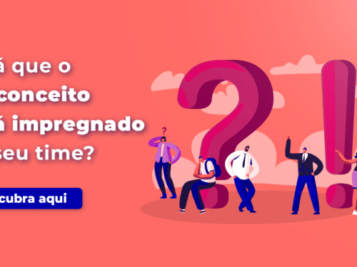 um grupo de pessoas em frente a sinais de exclamação e interrogação com a escrita "será que o preconceito está impregnado no seu time?"